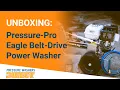 Professional Pressure Washer Unboxing Pressure Pro Eagle II Belt Drive 4 000 PSI