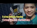 Lagu KIPAS RACING || BALING BALING RACING Buat Kapal Ketinting Hasil memuaskan