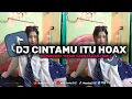 Download Lagu DJ GEREGETAN KU SUNGGUH PADAMU | DJ CINTAMU ITU HOAX VIRAL TIKTOK TERBARU 2025🔥