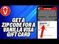 How To Get A Zip Code For A Vanilla Visa Gift Card - Easy Fix