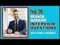 Branch Manager Interview Questions and Answers for 2025