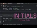 Writing your INITIALS in Python