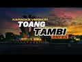 Lagu TOANG TAMBI ( RENDY REZA ) KARAOKE TENGDUNG SANDIWARA