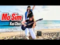 Lagu Mo Sim Kai Chin ! Lagu Hakka Singkawang Feiling