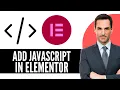 How to Add JavaScript in Elementor 2026 Step-by-Step