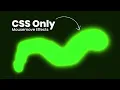 Next Level Mousemove Animation Pure CSS Effects