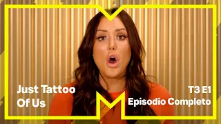 Le Voy A Cortar El Pen3 | Just Tattoo Of Us | Episodio Completo | T3 EP 1
