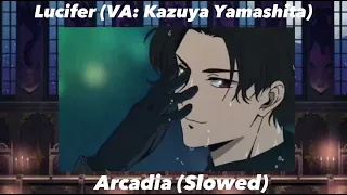 Download Arcadia - Lucifer (VA: Kazuya Yamashita) - (Slowed to perfection) MP3