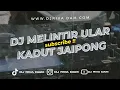 Download Lagu DJ MELINTIR ULAR KADUT JAIPONG GENJOT