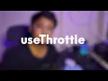 Developer Interview Question Custom Hooks useThrottle