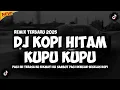 Download Lagu DJ KOPI HITAM KUPU KUPU - MOMONON (PAGI INI TERASA KU NIKMATI) REMIX TERBARU 2025