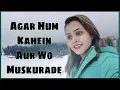 Download Lagu Ghazal : Agar Hum Kahein Aur Wo Muskurade || Shivani Kumar