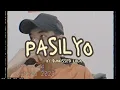 Download Lagu Pasilyo By Sunkissed Lola (cover)