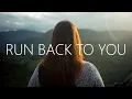 Download Lagu Hoang - Run Back To You (Lyrics) feat. Alisa