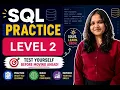 Part 15 - SQL Practice Level 2 Beginner Test Yourself Before Moving Ahead