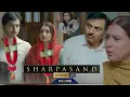 Lagu SharPasand Episode 29 | Naumaan Ijaz | Hareem Farooq | Affan Waheed | Hira Mani | SharPasand 