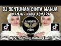 Download Lagu DJ SENTUHAN CINTA MANJA MANJA SLOW | DJ PEMBERI HARAPAN PALSU VIRAL TIKTOK TERBARU 2025