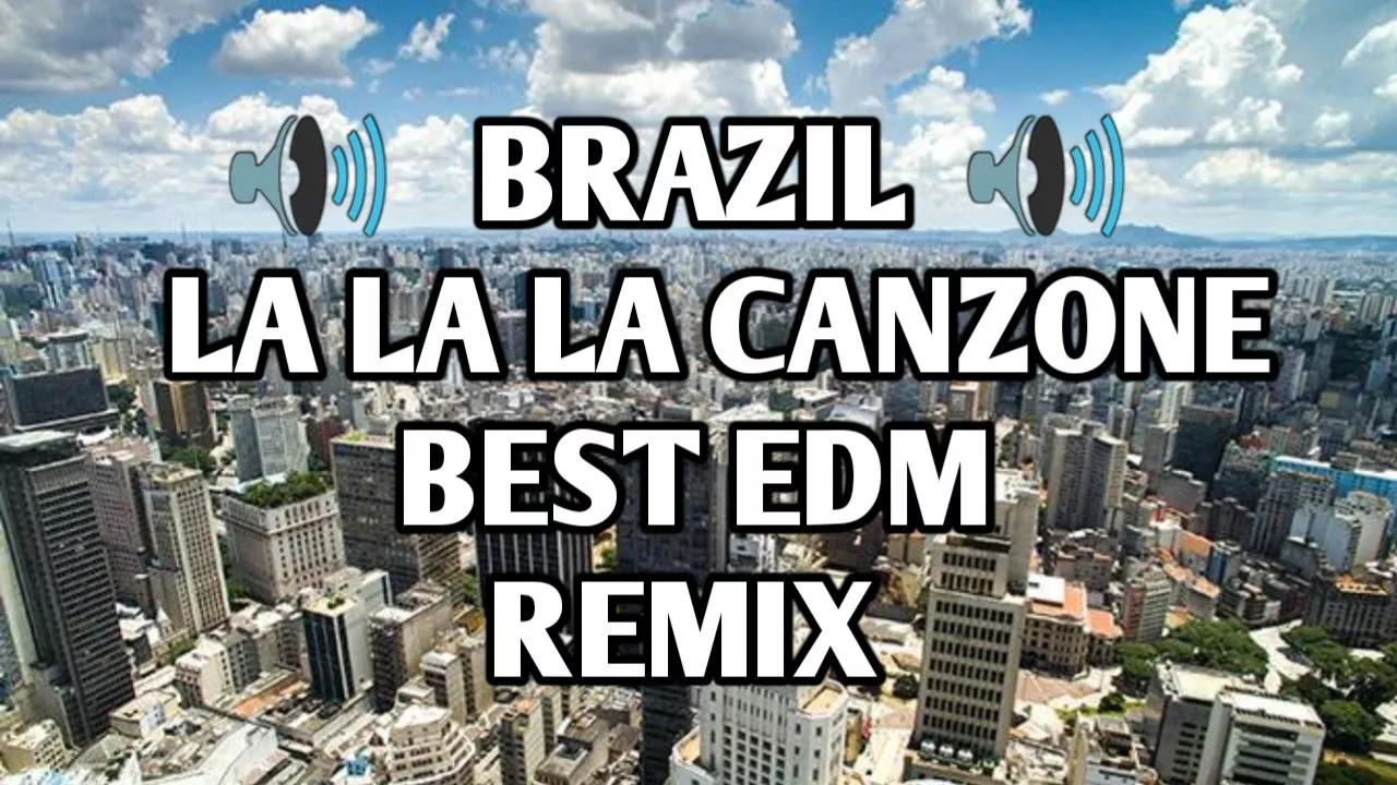 🔊  BRAZIL 🔊 LA LA LA CANZONE BEST EDM REMIX |$| #BRAZILMUSIC |$| #Brazil |$| Diva Sounds 【DS】 |$|