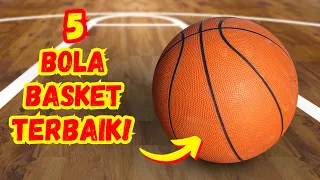 Download 5 Rekomendasi BOLA BASKET Terbaik! MP3