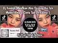 Download Lagu DJ FUNKOT MAAFKAN AKU SAYANG KU TAK MEMILIHMU ( CINTA TAK DI RESTUI ) SOUND DRF411 VIRAL TIKTOK