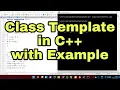C Template Part 2 Class Template in CPP
