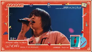 【AKASAKI】四季回生 / Shiki Kaisei（1st ASIA TOUR "KONNICHIWA" at KT Zepp Yokohama）[初回限定盤・Blu-ray収録]