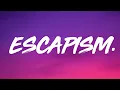 Lagu RAYE - Escapism. (Lyrics) Ft. 070 Shake