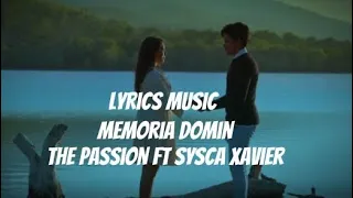 Download Lyrics Memoria Domin- The Passion Ft Sysca Xavier MP3