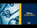 Ebola Explained How It Spreads Fatality Risk and What the Public Should Know UC Davis Health