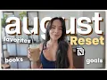 AUGUST RESET notion planning books I read favorites monthly goals