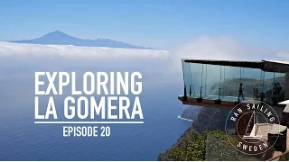 Exploring La Gomera – Ep. 20 RAN Sailing