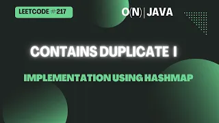 Leetcode Contains Duplicate Implementation with Brute-Force List Map in Java