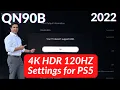 Samsung QN90B Game Mode 4K R 120hz Settings for PS5 and Gameplay