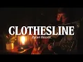 Dylan Gossett – CLOTHESLINE (Acoustic Cover)