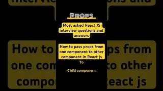 How to pass Props from one component to other component in React Js