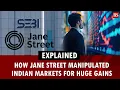 Explained Why Sebi barred US trading giant Jane Street from Indian markets Stock market news