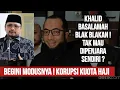 Download Lagu BEGINI PENGAKUAN KHALID BASALAMAH MODUS KORUPSI UANG KUOTA HAJI KHUSUS !  