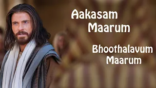 aakasam maarum bhoothalavum maarum malayalam christian video songs