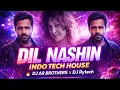 Lagu Dil Nashin | Indo Tech Remix | DJ AR BROTHERS x DJ Rytech | Aashiq Banaya Aapne | Emraan Hashmi | KK