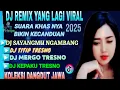 Download Lagu TERBARU 2025‼️DJ REMIX DANGDUT JAWA PALING ENAK SEDUNIA - SAYANGMU NGAMBANG