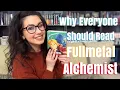 WHY EVERYONE SHOULD READ FULLMETAL ALCHEMIST