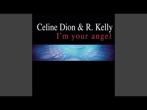 Download MP3 Celine Dion - I'm Your Angel (Radio Version) [Audio HQ]