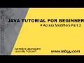 Java Tutorial for Beginners Access modifiers part 2