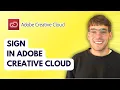 How to Sign In Adobe Creative Cloud 2026 Full Guide