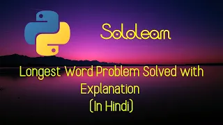 Sololearn Longest Word Problem Solved Python Cool Py