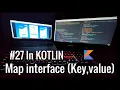 Map interface and all method in Kotlin