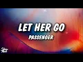 Download Lagu Passenger - Let Her Go (Lyrics)