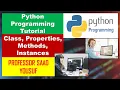 Python Programming How to create Class with properties and methods Class Instances