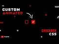 Custom Checkbox Animation Vanilla CSS HTML