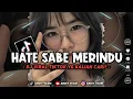 Download Lagu DJ SAD | HATE SABE MERINDU X INDIA MASHUP VIRAL TIKTOK _ SLOWED REVERB 🍂